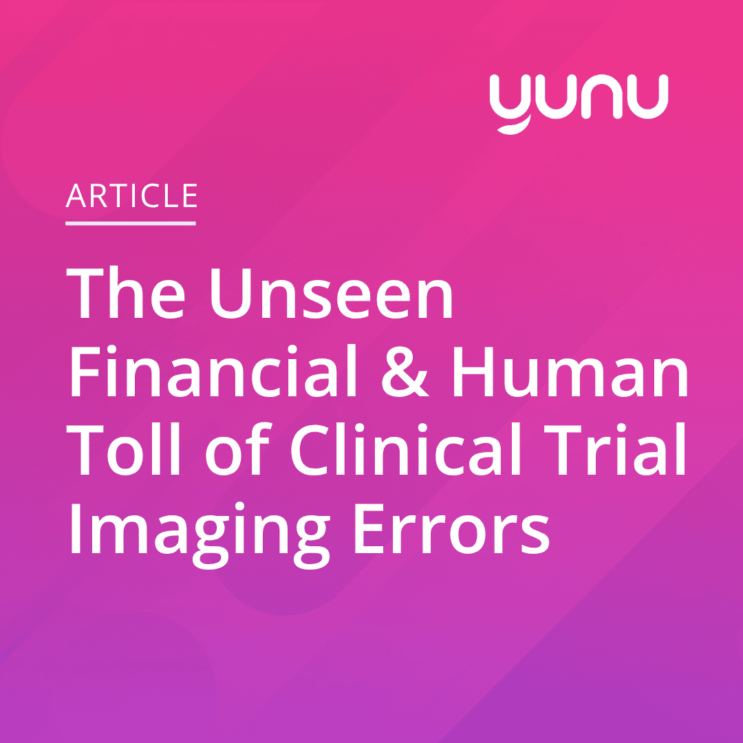 The Unseen Financial and Human Toll of Clinical Trial Imaging Errors